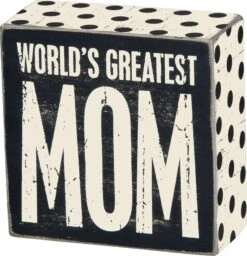 "World's Greatest Mom" Box Sign
