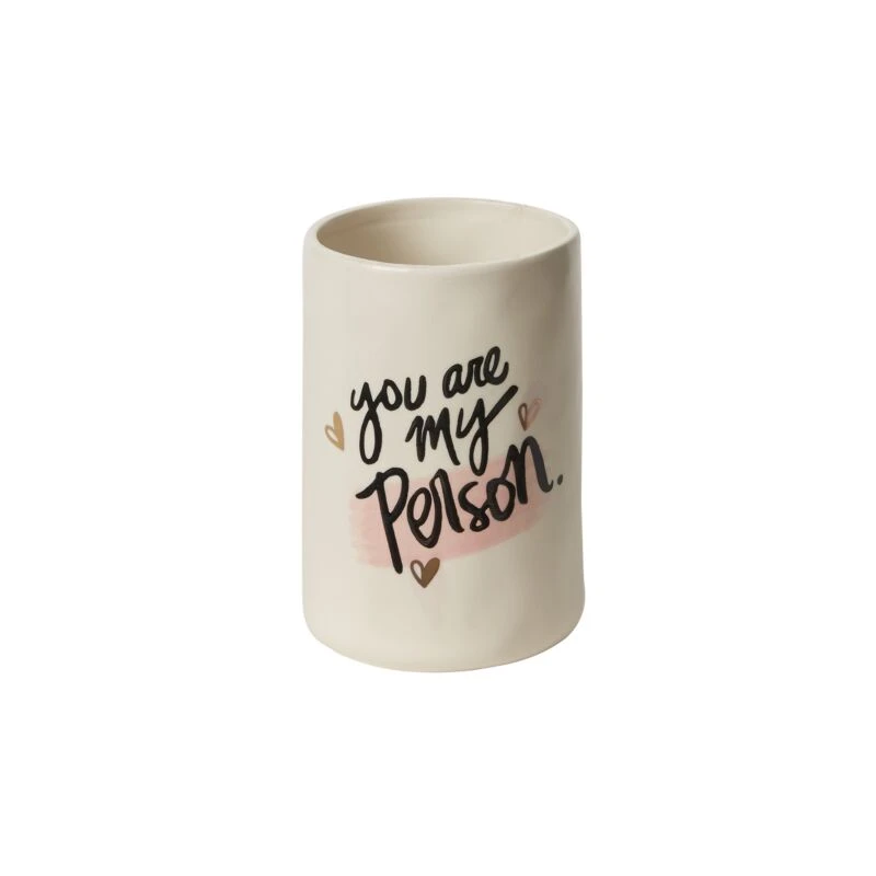 "You Are My Person" Vase 1 "You Are My Person" Vase