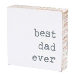 "best Dad Ever" Block Sign