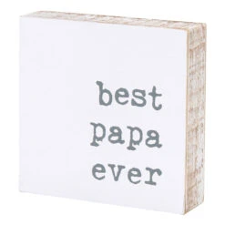 "best Papa Ever" Block Sign
