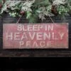 "Sleep In Heavenly Peace" Metal Sign