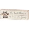 “The Best Things In Life Are Furry” Slat Box Sign