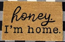 “Honey. I’m Home.” Coir Door Mat