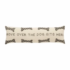 "Move Over The Dog Sits Here" Dog Bone Applique' Long Pillow By Mud Pie